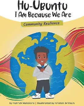 HuUbuntu - I Am Because We Are - Community Resilience