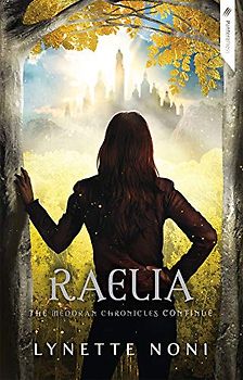 Raelia: Volume 2 (The Medoran Chronicles, 2)