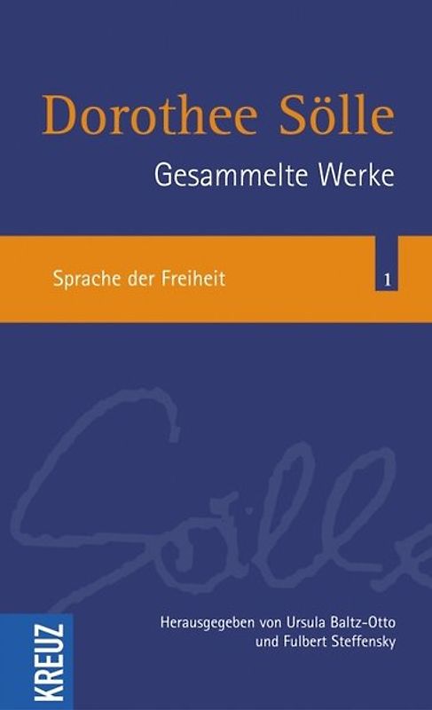 Gesammelte Werke / Sprache der Freiheit