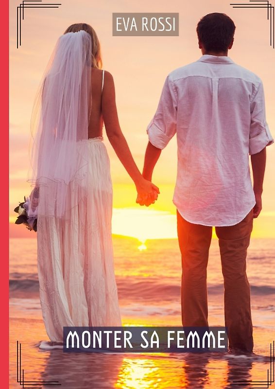 Monter sa Femme
