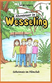 Abenteuer in Wesseling