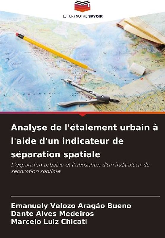 Analyse de l'étalement urbain à l'aide d'un indicateur de séparation spatiale