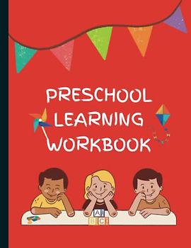Preschool Learning Workbook For Little One: Workbook For Toddlers With Tracing, Numbers, Alphabets, Shapes etc.