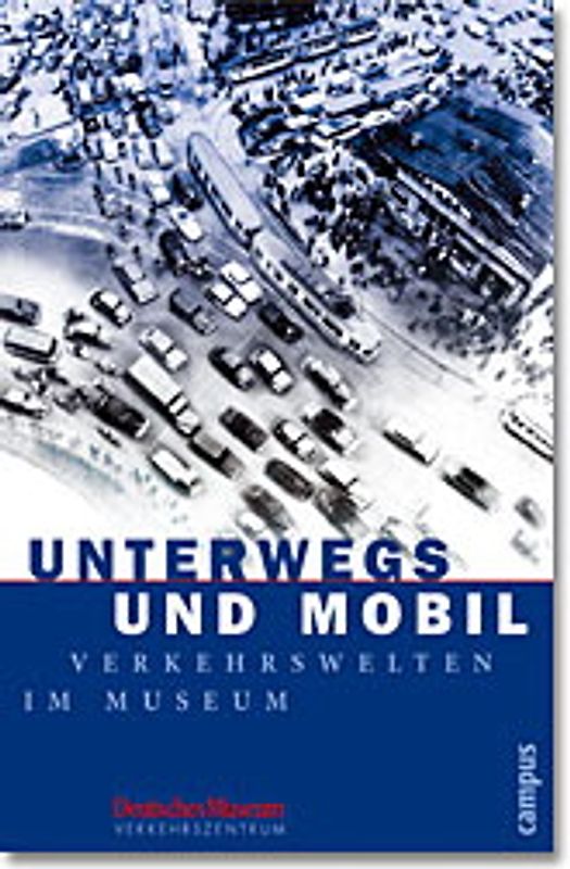 Unterwegs und mobil