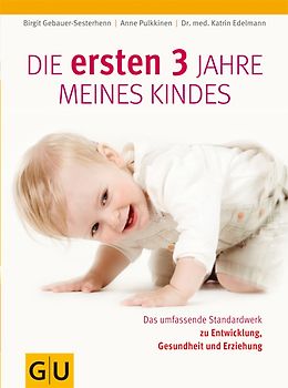 Die ersten 3 Jahre meines Kindes