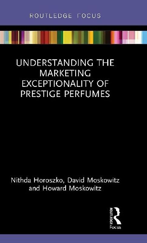 Understanding the Marketing Exceptionality of Prestige Perfumes
