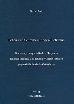 Leben und Schreiben für den Pietismus