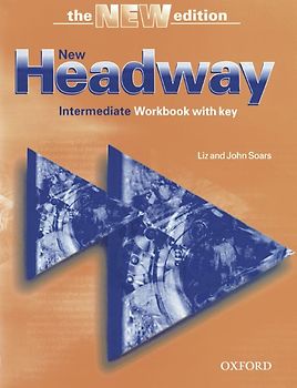 New Headway English Course. Third Edition / Intermediate (Third Edition) - Workbook with Key