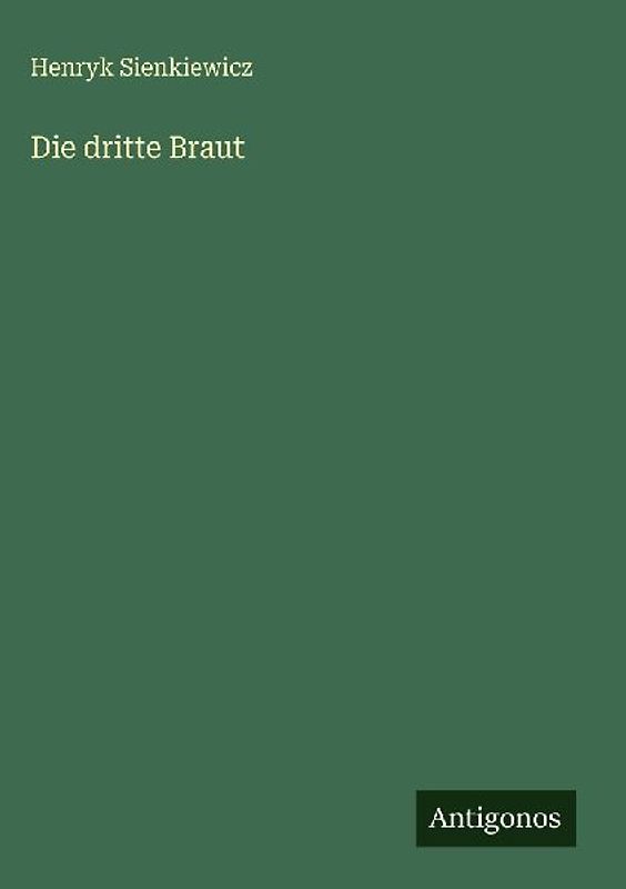 Die dritte Braut