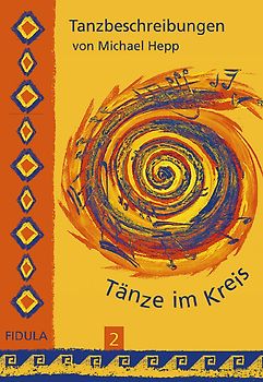 Tänze im Kreis 2 - Tanzbeschreibungen