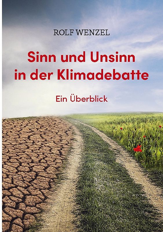 Sinn und Unsinn in der Klimadebatte