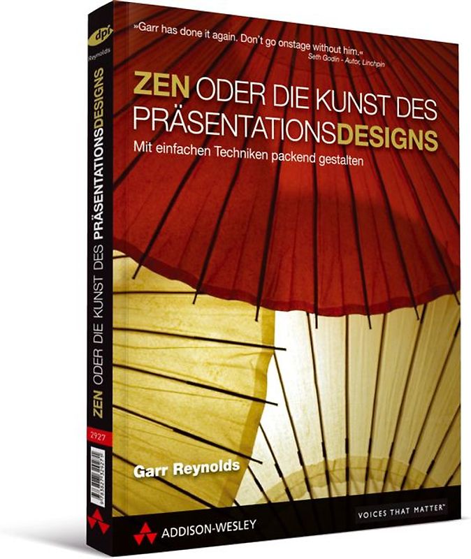 ZEN oder die Kunst des Präsentationsdesigns