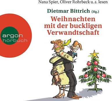 Weihnachten mit der buckligen Verwandtschaft