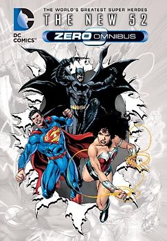DC Comics: The New 52 Zero Omnibus [Hardcover]