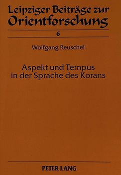 Aspekt und Tempus in der Sprache des Korans