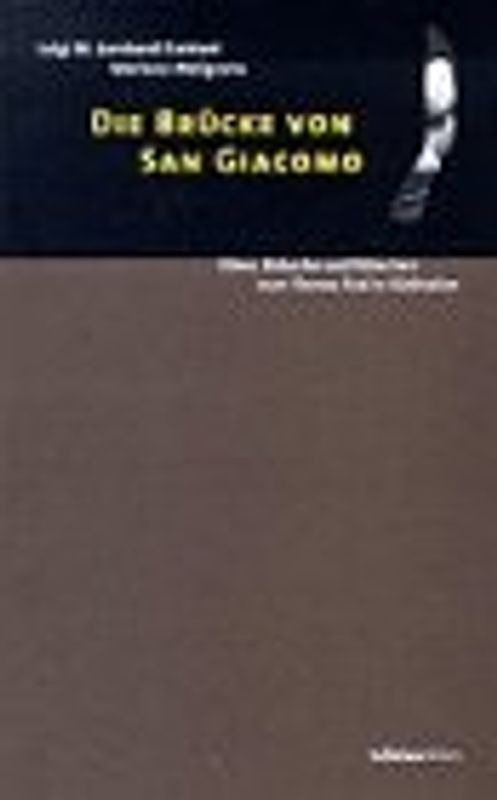 Die Brücke von San Giacomo