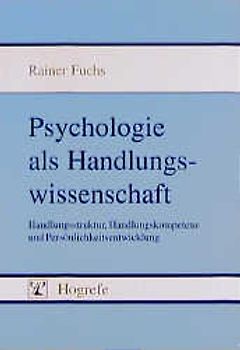 Psychologie als Handlungswissenschaft
