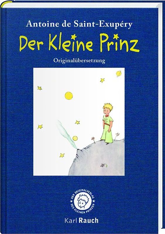 Der kleine Prinz. Illustrierte Leinenausgabe
