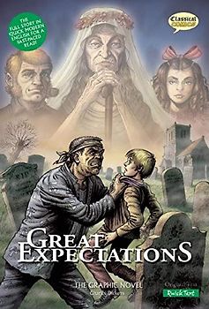 Great Expectations The Graphic Novel: Quick Text: The Graphic Novel: Quick Text Version (Classical Comics)