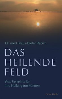 Das heilende Feld