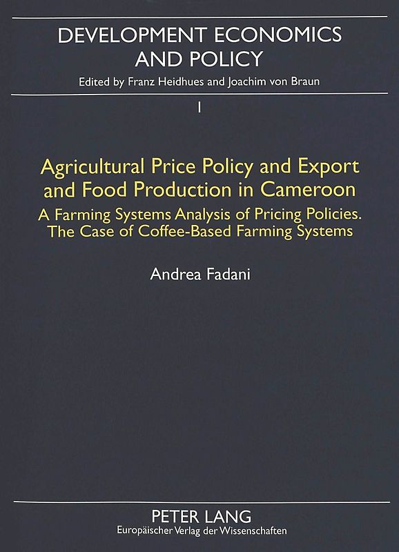 Agricultural Price Policy and Export and Food Production in Cameroon