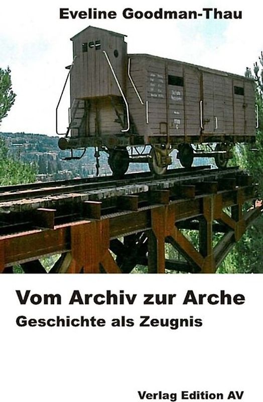 Vom Archiv zur Arche