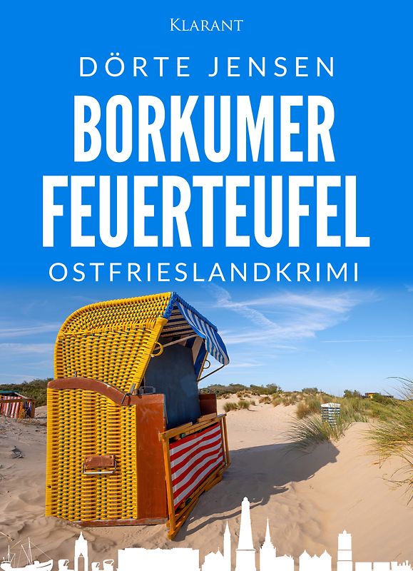 Borkumer Feuerteufel. Ostfrieslandkrimi