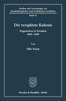 Die verspätete Kolonie.