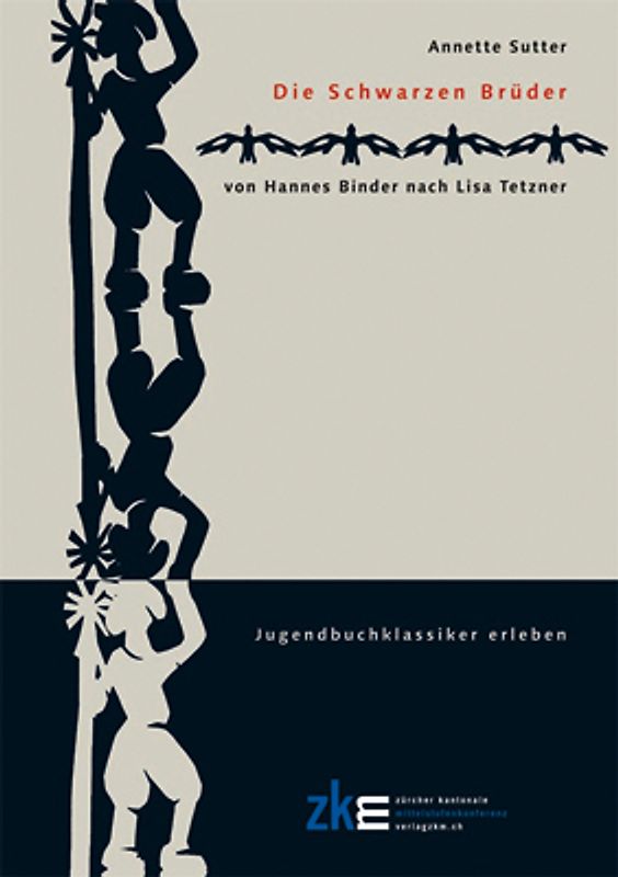 DIE SCHWARZEN BRÜDER (Lesebegleitung zum Roman)