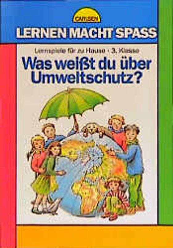 Was weisst du über Umweltschutz?. 3. Klasse