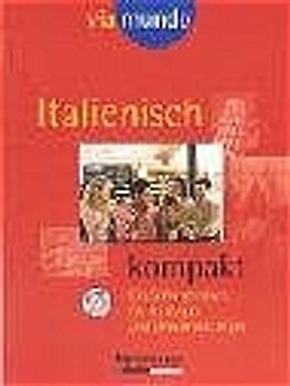 viamundo Italienisch kompakt. Der Selbstlernkurs für Anfänger und Wiedereinsteiger