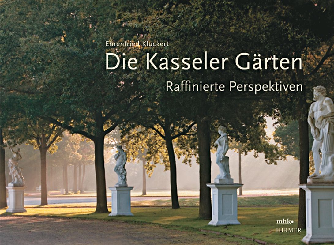 Die Kasseler Gärten