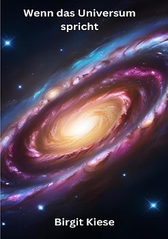 Wenn das Universum spricht