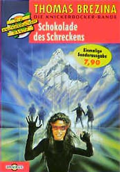 Die Knickerbocker-Bande / Schokolade des Schreckens