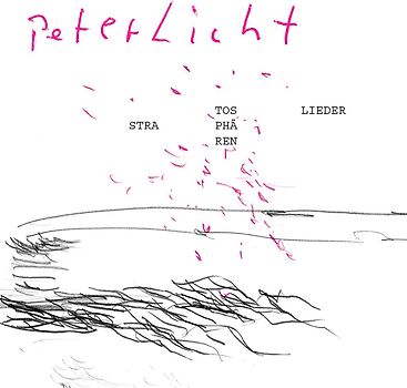 PeterLicht - Stratosphärenlieder