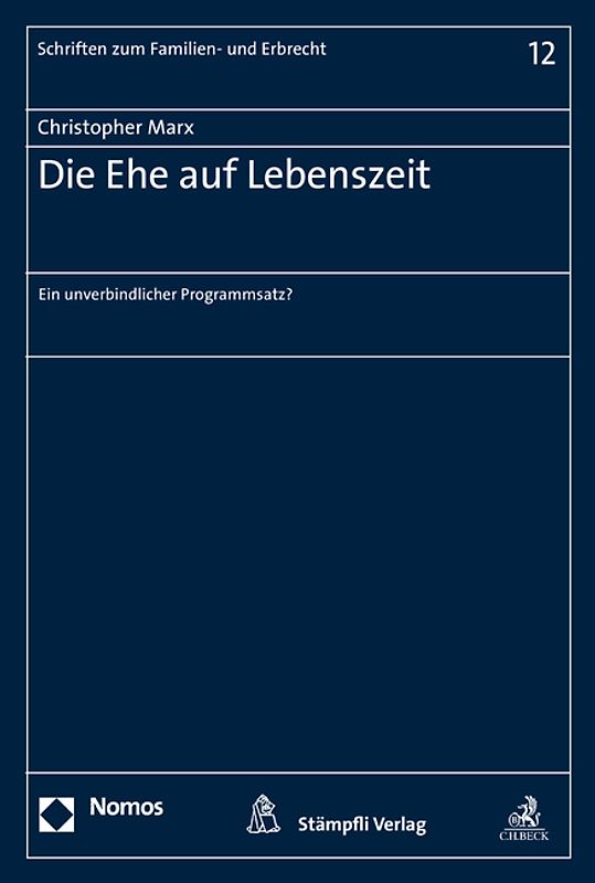 Die Ehe auf Lebenszeit