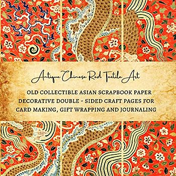 Antique Chinese Red Textile Art | Old Collectible Asian Scrapbook Paper | Decorative Double - Sided Craft Pages for Card Making, Gift Wrapping and Journaling: Scrapbooking Sheets