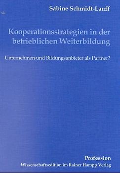 Kooperationsstrategien in der betrieblichen Weiterbildung