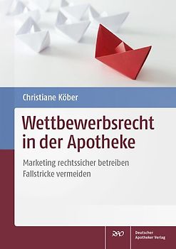 Wettbewerbsrecht in der Apotheke