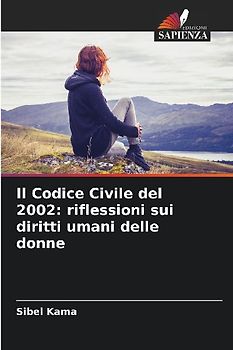 Il Codice Civile del 2002: riflessioni sui diritti umani delle donne