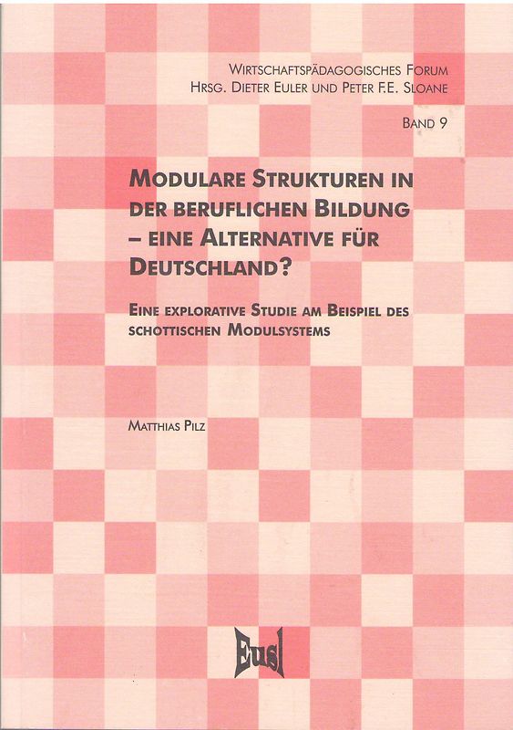 Modulare Strukturen in der beruflichen Bildung - eine Alternative für Deutschland?