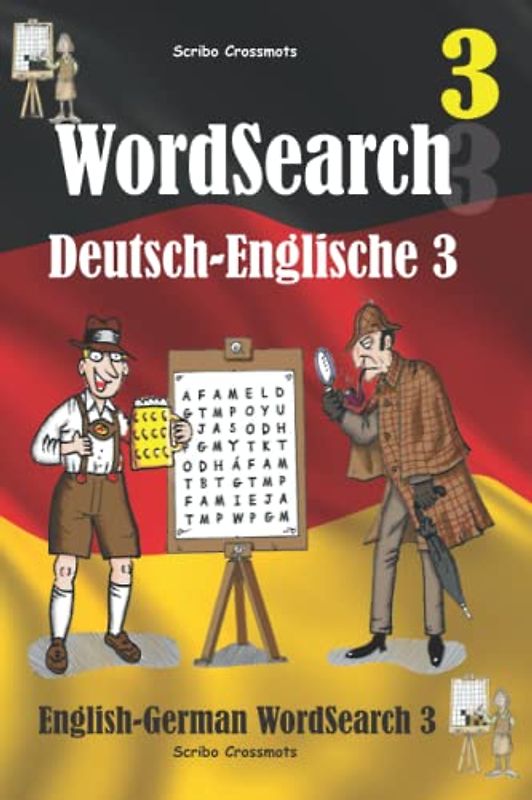 WordSearch Deutsch-Englische 3: English-German WordSearch 3 (Dual-language WordSearch, Band 5)