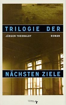Trilogie der nächsten Ziele