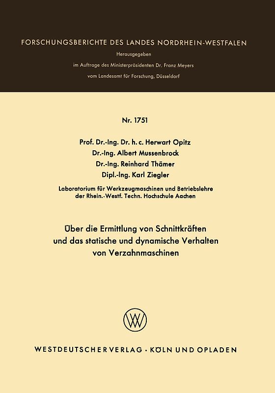 Über die Ermittlung von Schnittkräften und das statistische und dynamische Verhalten von Verzahnmaschinen