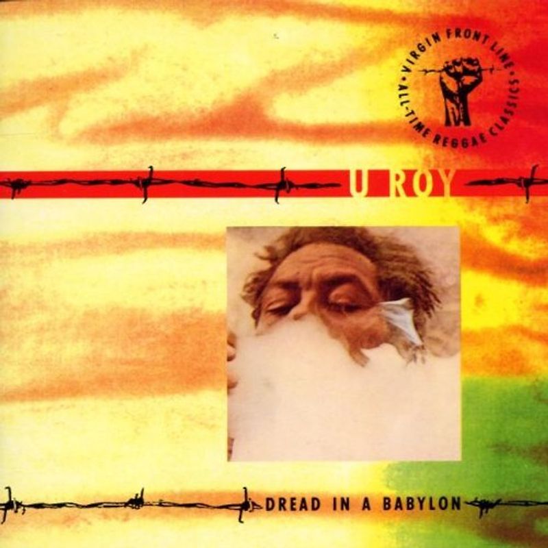 U-Roy - Dread In A Babylon