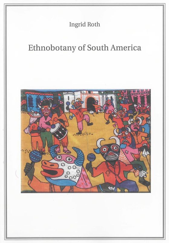 Ethnobotany of South America