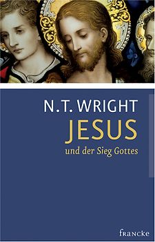 Jesus und der Sieg Gottes