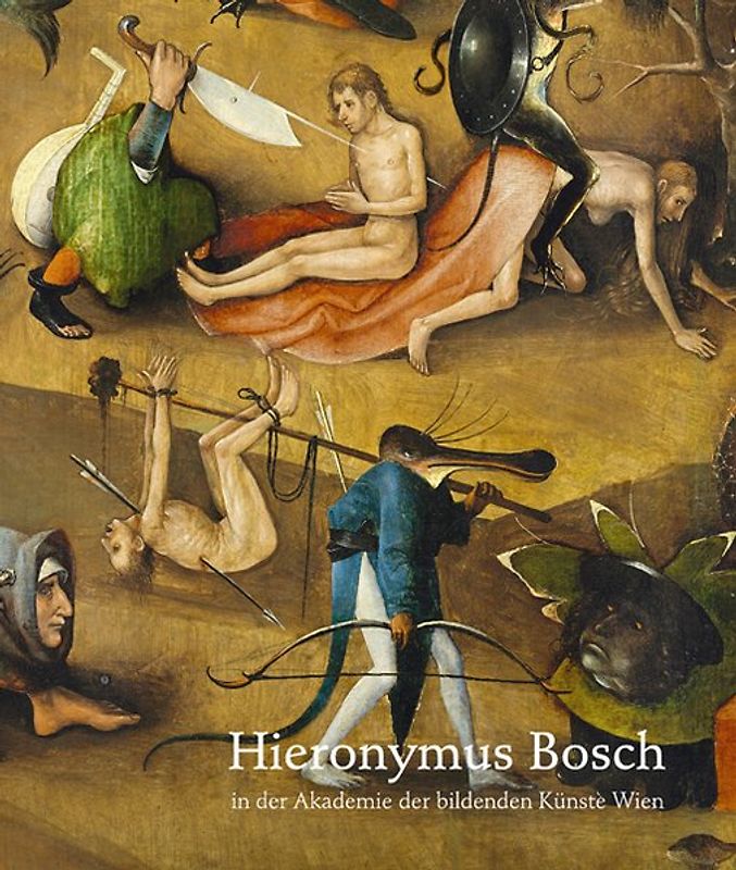 Hieronymus Bosch in der Akademie der bildenden Künste Wien