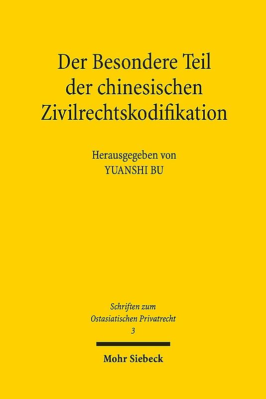 Der Besondere Teil der chinesischen Zivilrechtskodifikation