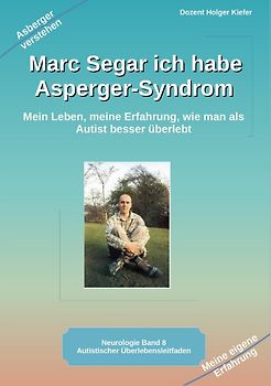 Marc Segar ich habe Asperger-Syndrom